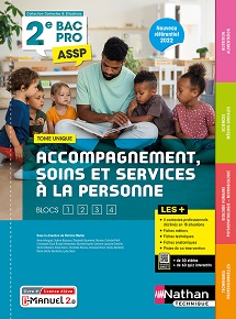 Accompagnement, Soins et Services &agrave; la Personne - Tome unique - Bac Pro ASSP [2de] - Collection Contextes &amp; Situations - Ed. 2022